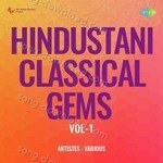 Hindustani Classical Gems Vol-1 - Ustad Abdul Karim Khan Song Download