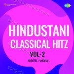 Hindustani Classical Hitz Vol-2 - Ustad Abdul Karim Khan Song Download